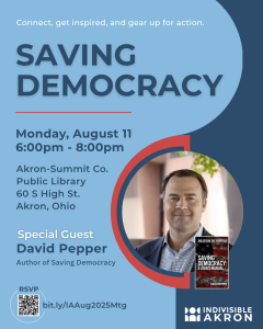 Saving democracy flier featuring David Pepper as guest speaker. 